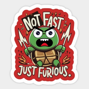 not fast just furious Sticker